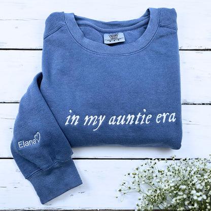 In My Auntie Era Sweatshirt or T-Shirt, Custom Embroidered Gift for New Aunt