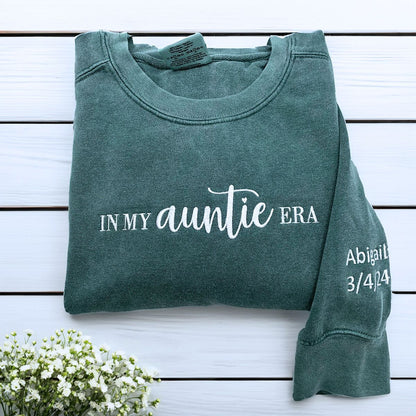 In My Auntie Era Sweatshirt or T-Shirt, Custom Embroidered Gift for New Aunt
