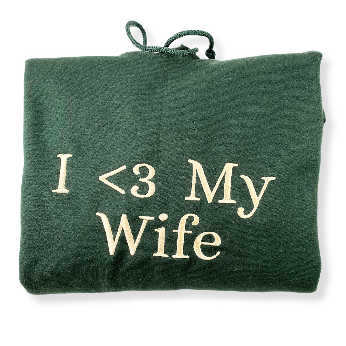 I Love My Wife Sweatshirt or Hoodie, Embroidered Gift for Your Husband
