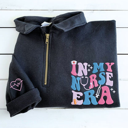 In My Nurse Era Zip Sweatshirt or Hoodie, Personalized Embroidered Gift For Nurse